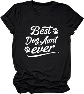 Best Dog Aunt Ever Shirt Pet Lover Graphic T-Shirts for Women Casual Summer Tops Funny Animal Lover Tees