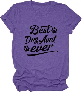 Best Dog Aunt Ever Shirt Pet Lover Graphic T-Shirts for Women Casual Summer Tops Funny Animal Lover Tees